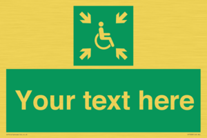 Custom sign safe condition evacuation temporary refuge